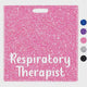 Respiratory Therapist Badge Backer