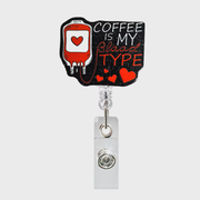 Coffee Is My Blood Type Badge Reel