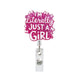 I’m Literally Just a Girl Badge Reel