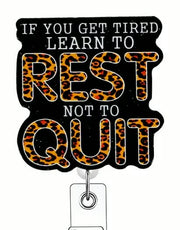 Rest, Not Quit Badge Reel