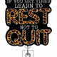 Rest, Not Quit Badge Reel