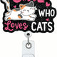 Just a Girl Who Loves Cats Badge Reel